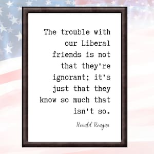 Ronald Reagan Liberal Quotes Ronald Reagan We Are Never Defeated Unless We Give Up On God | Etsy  Australia