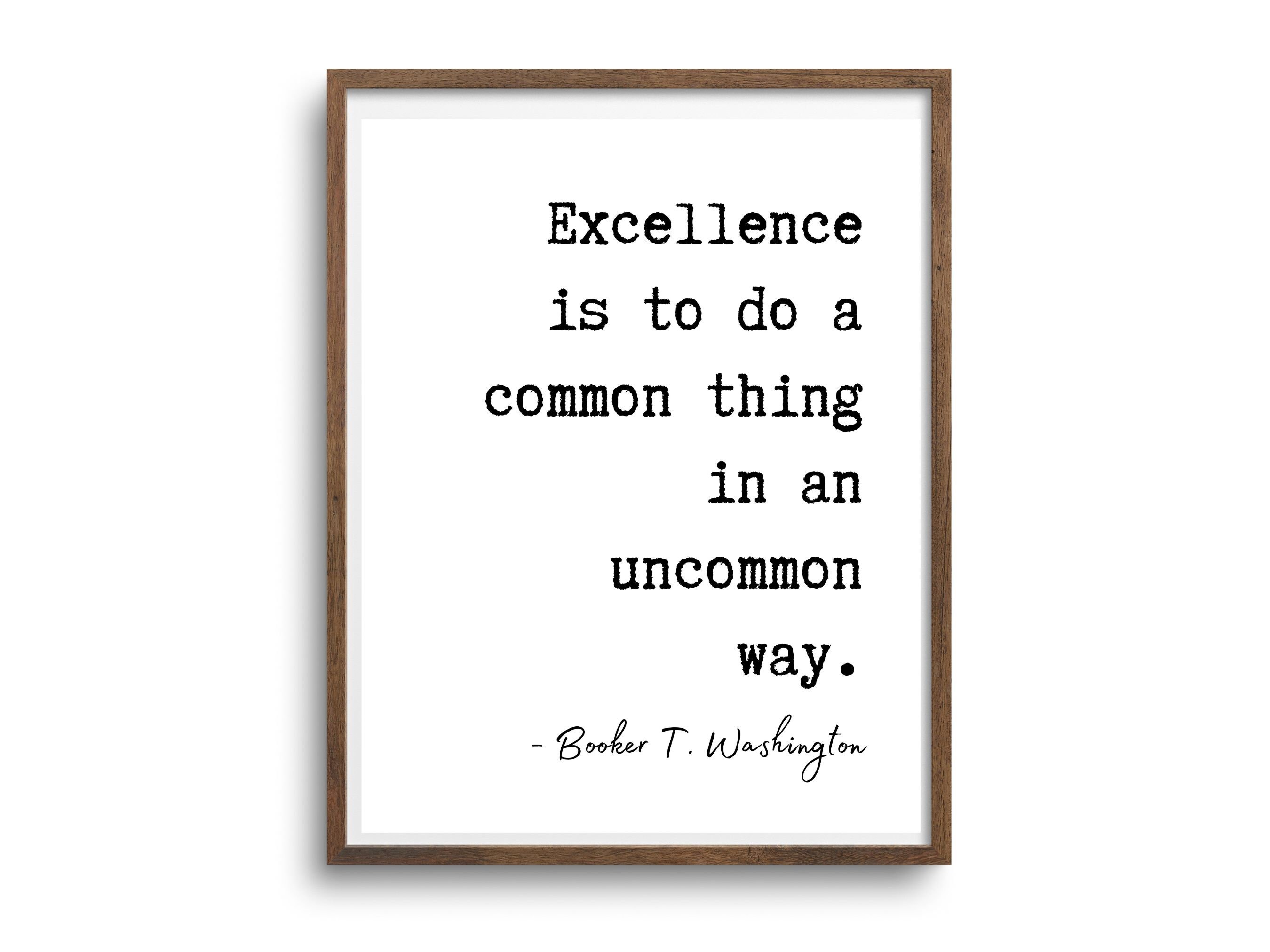 Booker T. Washington Famous Quote Printable Art Excellence - Etsy