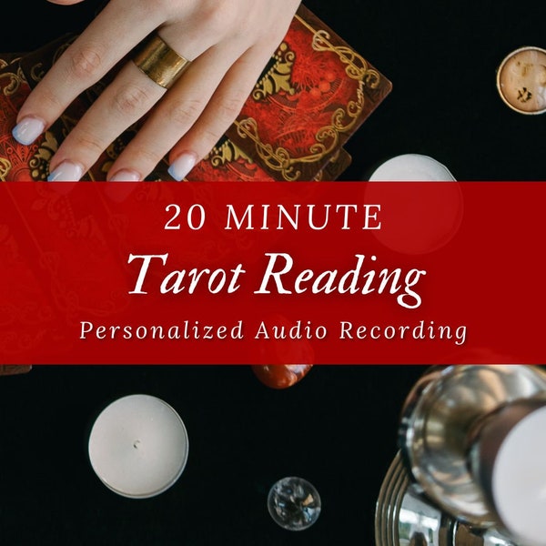 Tarot Reading 20 Minute Audio Reading