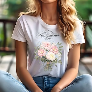 Honeymoonin Tee Shirt, Wedding Vibes Graphic Tee, Honeymoon T-Shirt, Floral Bouquet Top, In My Honneymoonin Era Shirt, Bridal Shirt