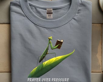 Praying Mantis Illustration T-Shirt, 'Prayer Over Pressure' Graphic Tee