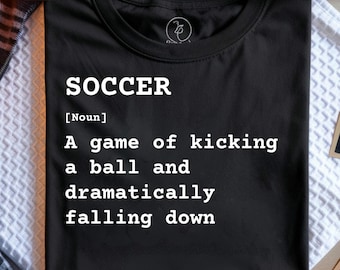 Soccer Definition T-Shirt, Funny Sports Typography Shirt