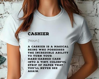Cashier Definition Shirt, Cashier T-shirt, Cashier Gift, Retail Tshirt, Cashier Tank Top, Definition Tee, Funny Cashier Tee, Retail Employee