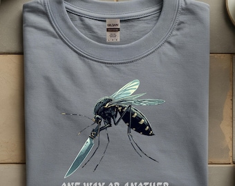Mosquito Illustration Tee, One Way Or Another Funny Mosquito Shirt, Mosquito Holding Knife Tshirt Gift for Insect Lovers, Joke Mosquito Bite