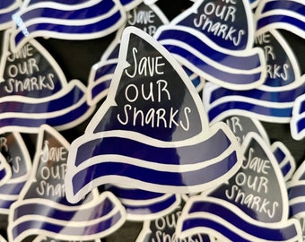 Save Our Sharks Glossy Vinyl Sticker