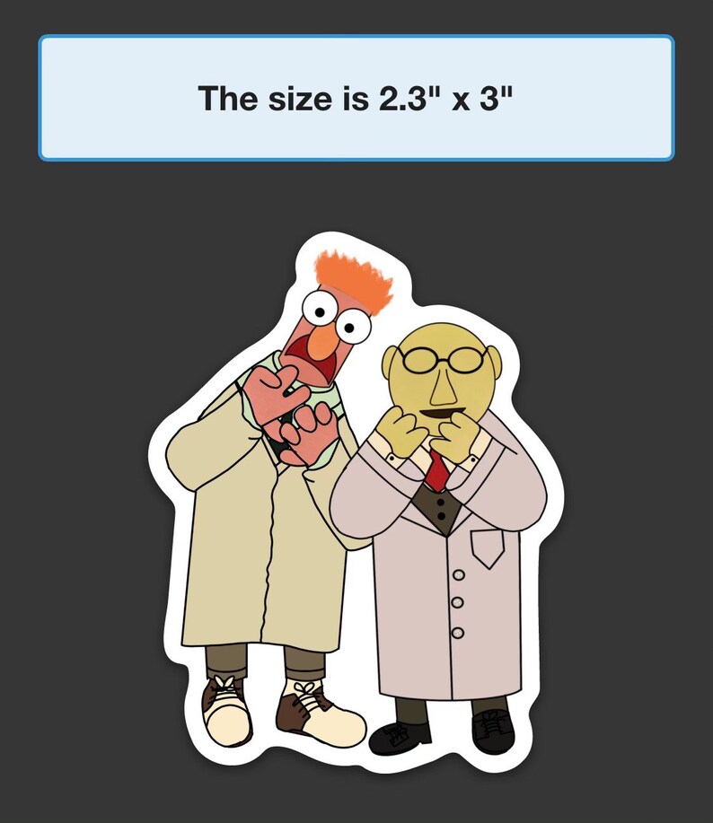 May include: A sticker featuring two Muppet characters, a red-haired character with a green shirt and a yellow-skinned character with a red tie, both wearing white lab coats and looking surprised. The sticker is 2.3 inches by 3 inches.