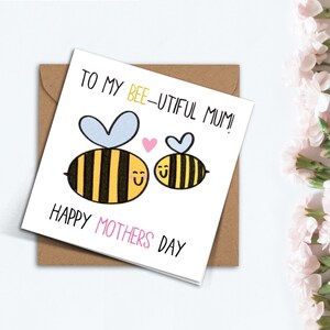 Personaliseerbare Beeutiful Mum Mothers Day, Leuke handgemaakte Punny Funny Card voor mama, mam, mama, oma, schoonmoeder, stiefmoeder