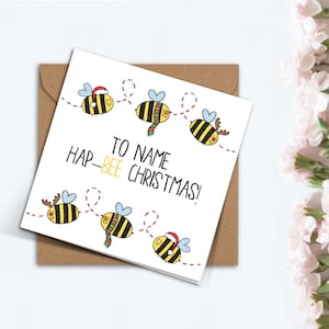 Biglietto di Natale personalizzato Punny HapBEE, graziose api natalizie Babbo Natale pupazzo di neve renna regalo di Natale per mamma, papà, fidanzato, fidanzata
