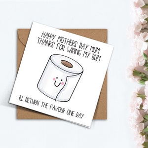 Grappig bedankt voor het afvegen van mijn bum Mothers Day Card, handgemaakte onbeschofte toilet Joke Card, kaart voor mama, mam, mama, oma, schoonmoeder, stiefmoeder