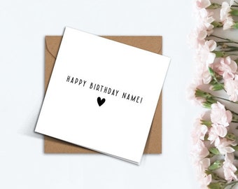 Simple Personalised Birthday Card, Card for Her, Card for Him, Handmade Cute Custom Birthday Card for Mum, Girlfriend, Boyfriend, Sister.