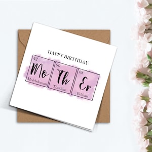 Carte d'anniversaire scientifique pour mère, carte pour elle, carte de chimie biologie faite main, carte de joyeux anniversaire, carte de tableau périodique, éléments