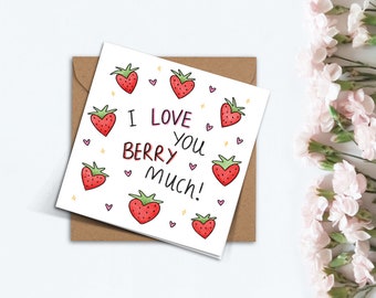 I Love You Berry Much Valentines Day Card Handmade Punny Strawberry Funny Card for Boyfriend Girlfriend Friend Wife Husband Valentine Gift