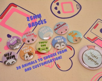 25mm Animal Pronoun Badges - She/They He/Him She/Her They/Them He/they, Frog, Pig, capybara, Axolotl, Panda, Fox, Dog, Cat. shark