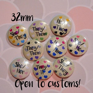 32mm Pronoun Flag Heart Badges - Pride, He She They Them Him Her, Trans, Asexual, Pansexual, Non Binary -  MULTIPLE SIZES!