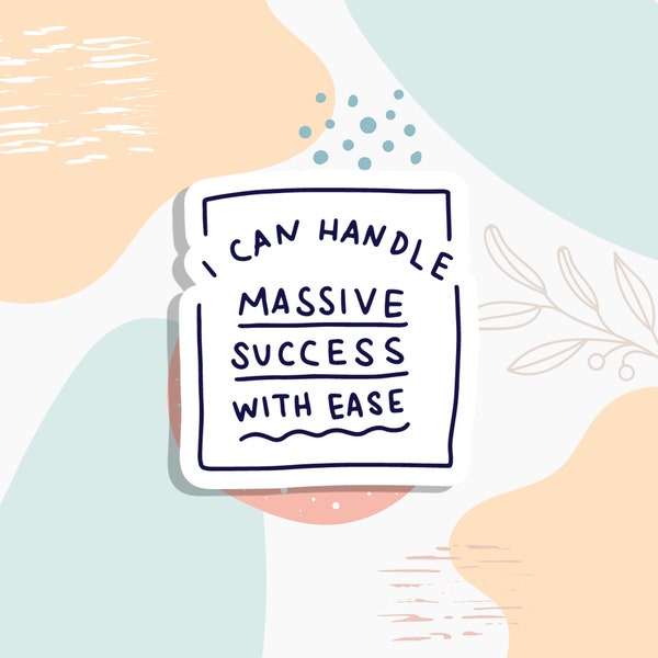 I can Handle massive success stickers, motivational stickers, funny inspirational for Water Bottles, tumbler stickers, laptop sticker