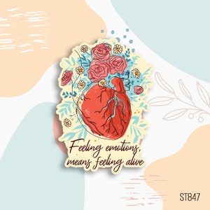 Sentir emociones significa sentirse vivo Pegatinas de salud, pegatina de salud mental, pegatina de botella de agua, pegatina de computadora portátil, conciencia de salud mental