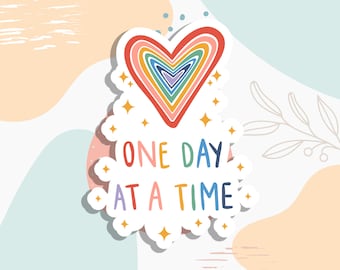 One day at the time, Mental Health Sticker, water bottle sticker, laptop sticker, Mental Health Awareness, positivity sticker, Decals