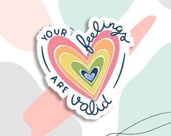 Your feelings are valid sticker, cute stickers, water bottle sticker, laptop sticker, feelings sticker, tumbler sticker, planner sticker