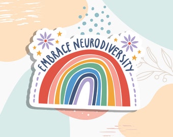 Embrace neurodiversity, Mental Health Sticker, water bottle sticker, laptop sticker, Mental Health Awareness, positivity sticker, Decals