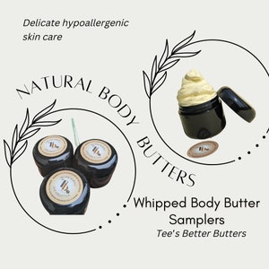 Whipped Body Butter Samples-Gifts - Black Owned-Shea Butter Cocoa Butter Mango Butter Olive Oil Jojoba & Sunflower oil-Natural Moisturizer