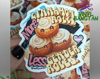 More Cinnamon Rolls Less Gender Rolls Matte Sticker - 3 Inch