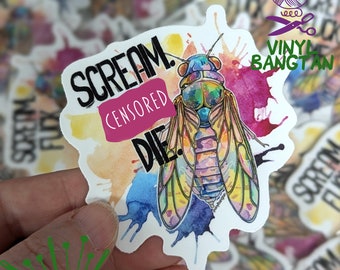 Snarky Cicada Summer Glossy Sticker Scream and Die - 3 Inch