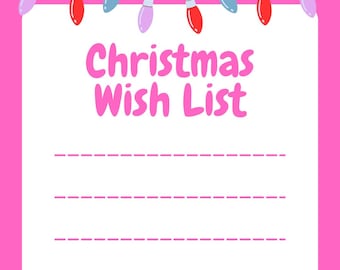 May include: A pink Christmas wish list with a white interior and a pink border. The text "Christmas Wish List" is in pink. The image includes decorative string lights, gift boxes, and a cartoon reindeer.