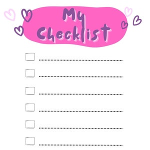 以下が含まれることがあります： ピンクとパープルのチェックリストで、上部に「My Checklist」というテキストがあります。9つの空白のチェックボックスがあり、横に点線があります。チェックリストの下部は、ピンク、パープル、グリーンの波状の線で飾られています。
