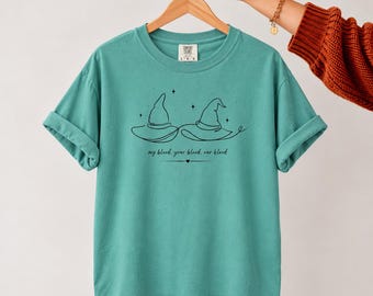 Halloween Witch Hat Sister Shirt - 'My Blood, Your Blood, Our Blood'