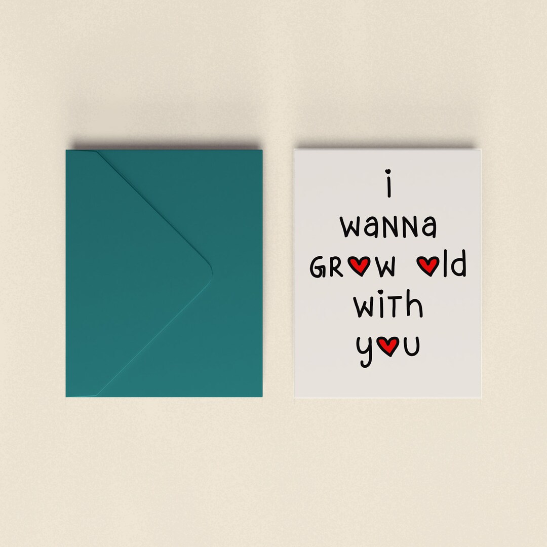 I Want to Grow Old With You Heart Valentine's Day Card Etsy