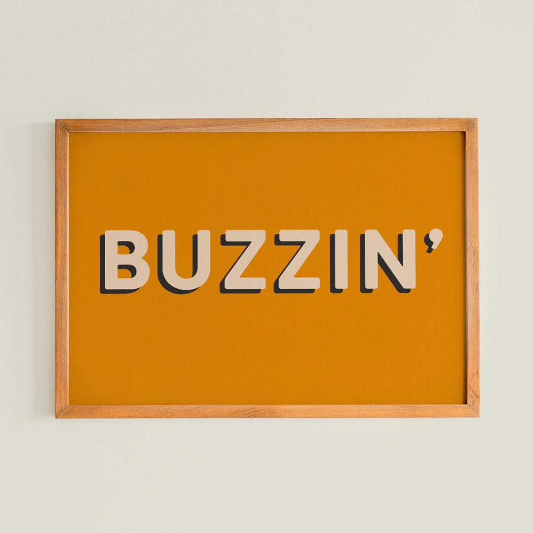 Buzzin Yellow Irish Slang Phrase Art Print Etsy
