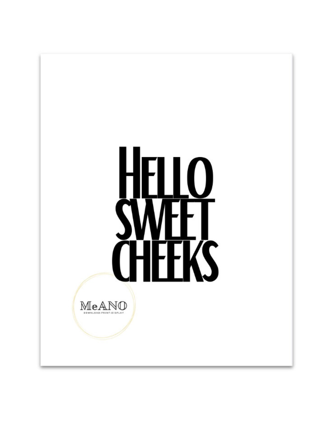 Hello Sweet Cheeks Digital Print | Etsy