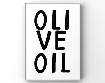 Olive Oil  Digital Printable Home Decor Sign - Instant Download - home , family, kitchen,  print, sign