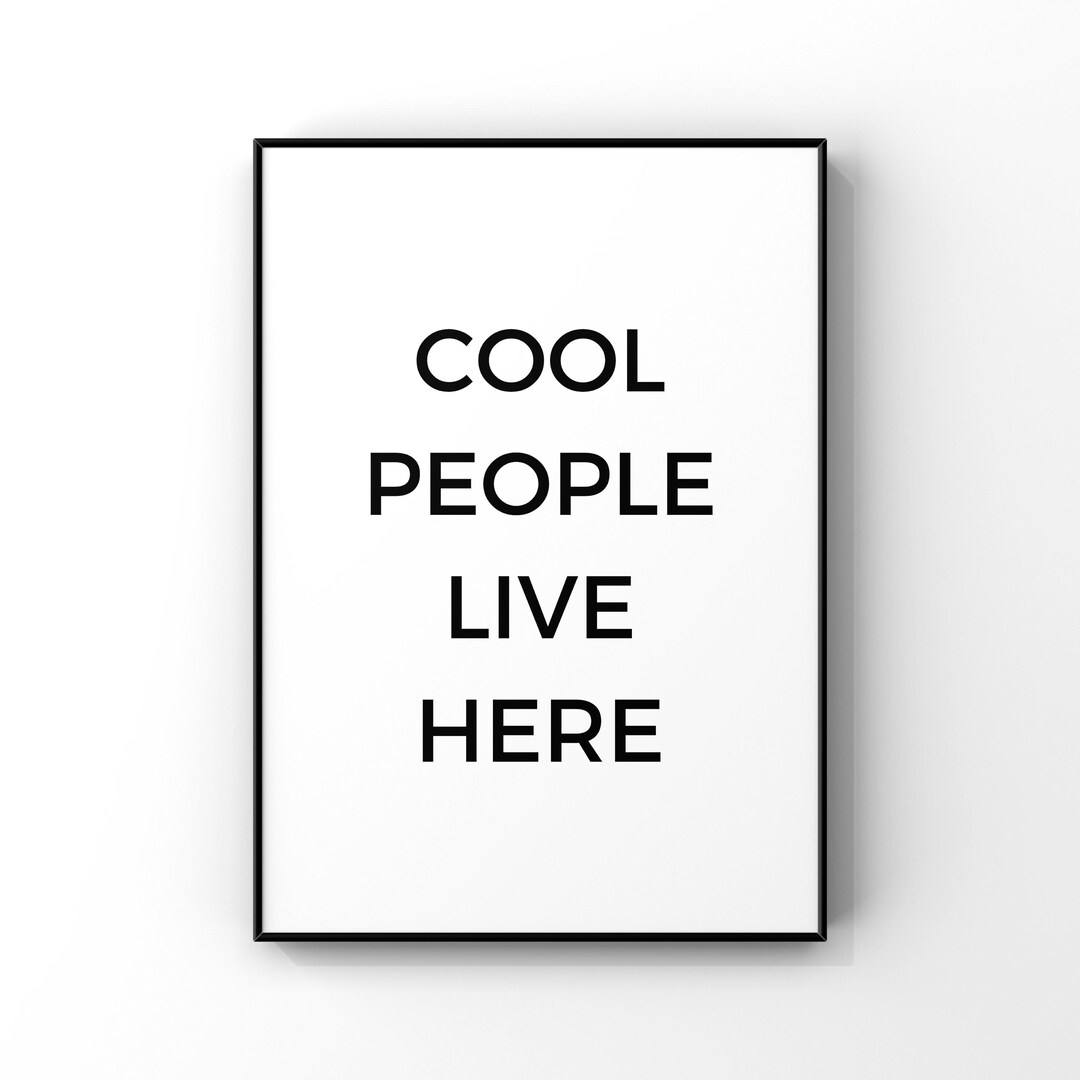 Cool People Live Here Digital Printable Instant Download - Wall Decor ...