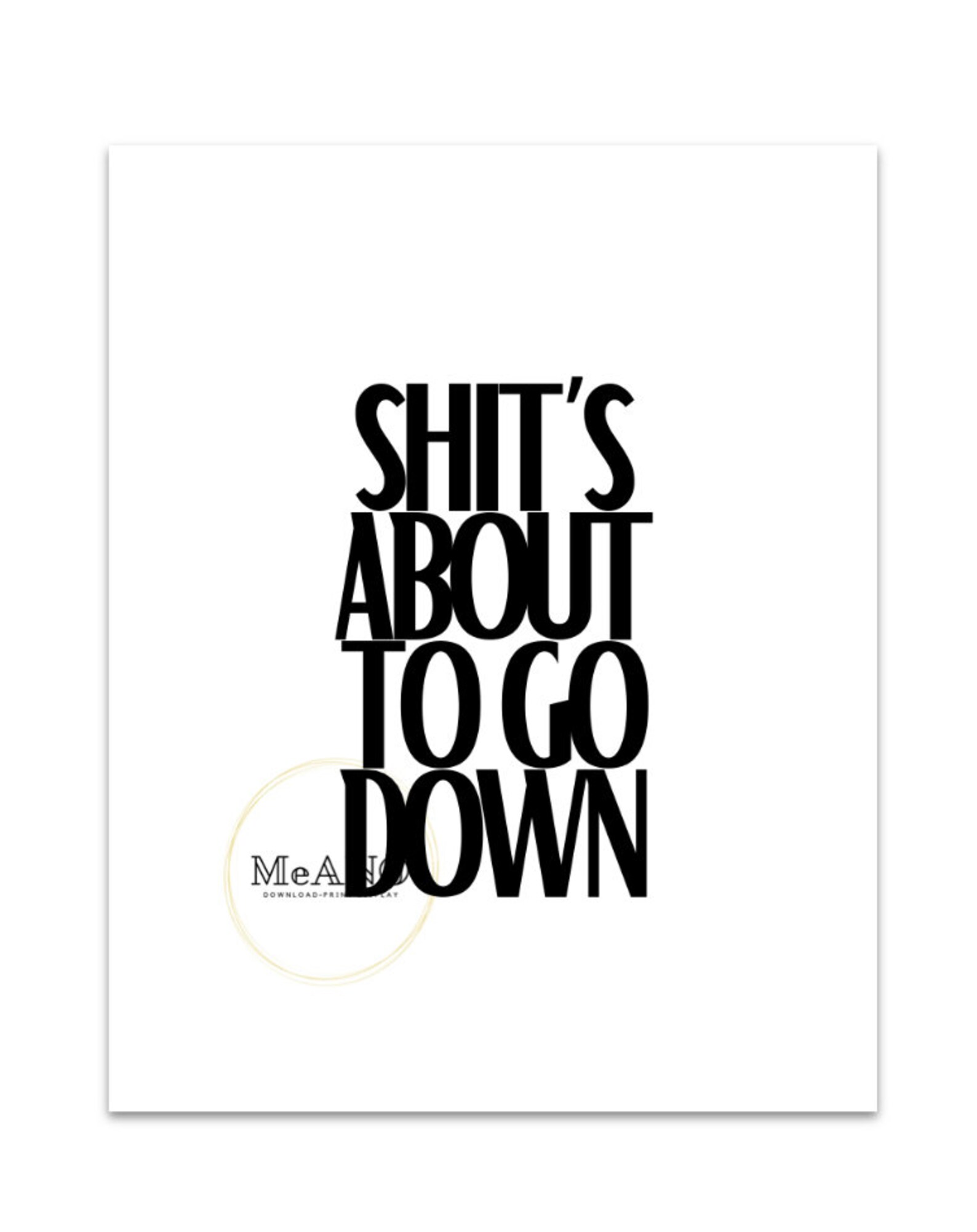 Shits about to go down Digital Print | Etsy