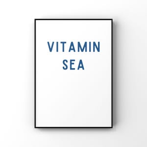Vitamin Sea Print: Coastal Wall Decor (Digital Download)