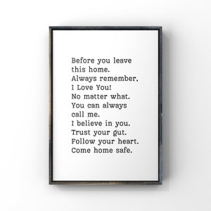 Before you leave this home always remember - I  Digital Printable Instant Download