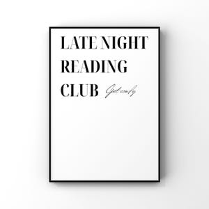 Late Night Reading club - Get Comfy - digital printable Instant Download - read, books , teacher ,book club