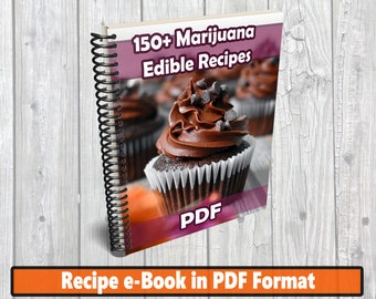 Edible Recipes - Entire Marijuana Edibles Cook book - INSTANT download