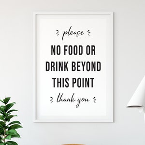 No Food Or Drink Beyond This Point, Food Print, Entryway Decor, Kitchen Prints, Party Wedding Sign, Hotel Motel Pool Cafe Diner Sign