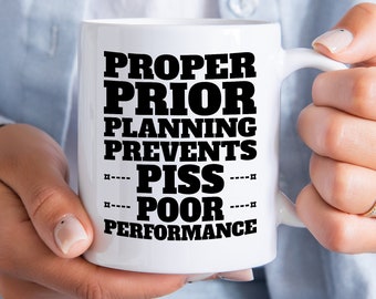 Proper Prior Planning, Military Gift Mug, The 7 Ps