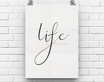 Inspirational Quotes, Life Is Beautiful Print, Life Wall Decor, Nordic Wall Art, Bedroom Wall Decor, Inspirational Art, Shipped Prints