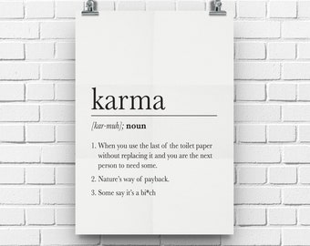 Karma Definition, Funny Karma Quote, Funny Bathroom Signs, Funny Bathroom Art