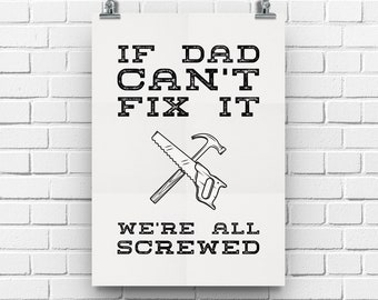 Gift for Dad, Man Cave Decor, Gift for Him, Dad Fix It, Dad Gift, Man Cave Sign, Funny Dad Gift