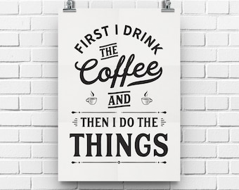 Coffee Lovers Gift, Gift for Mom, Coffee Print, Coffee Bar Decor, Coffee Sign Poster