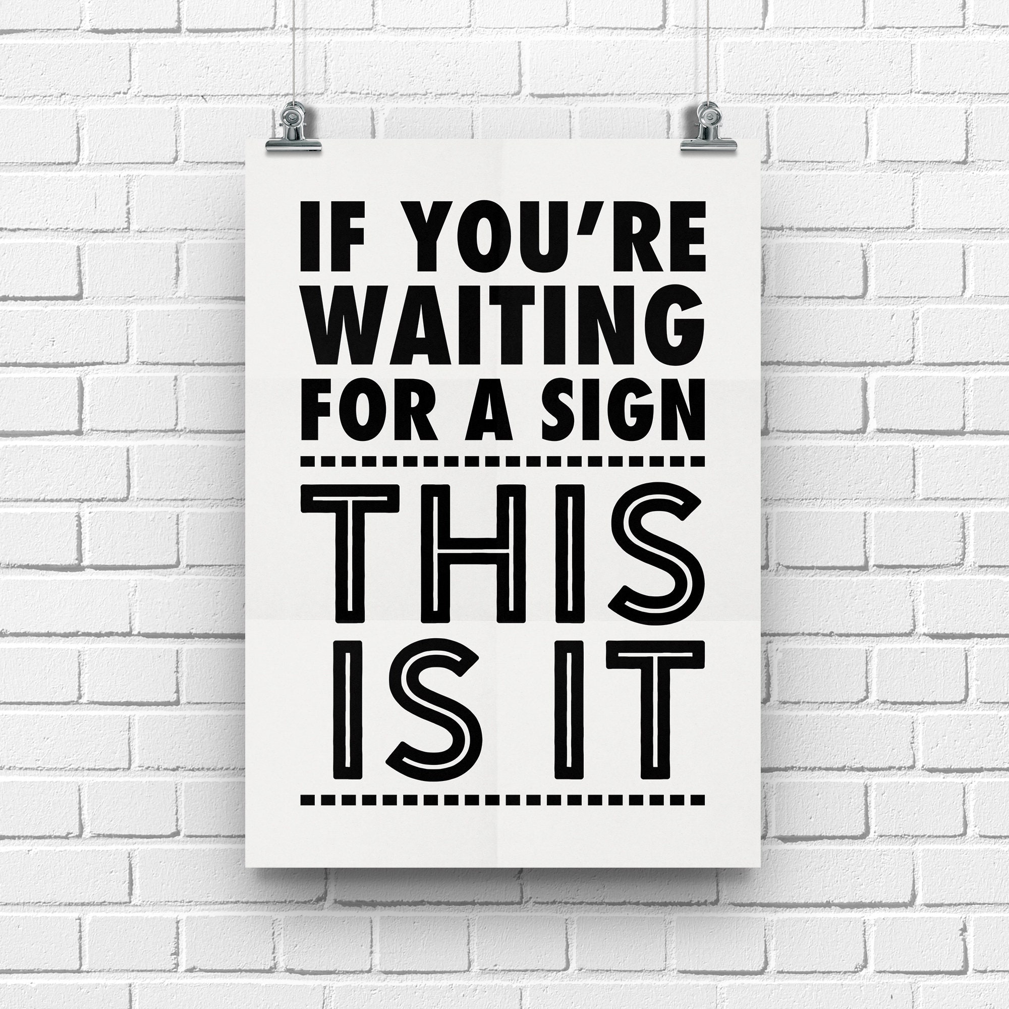 Waiting for a Sign This is It Funny Quotes Positive Quote - Etsy Waiting for a Sign This is It Funny Quotes Positive Quote - Etsy
