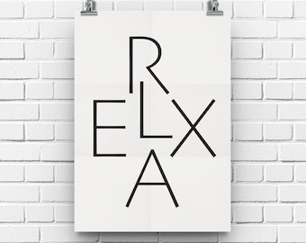 Relax Print, Typography Print, Minimalist Poster Print, Relax Sign, Relax Printable Art, Wall Art Prints, Relax Wall Art