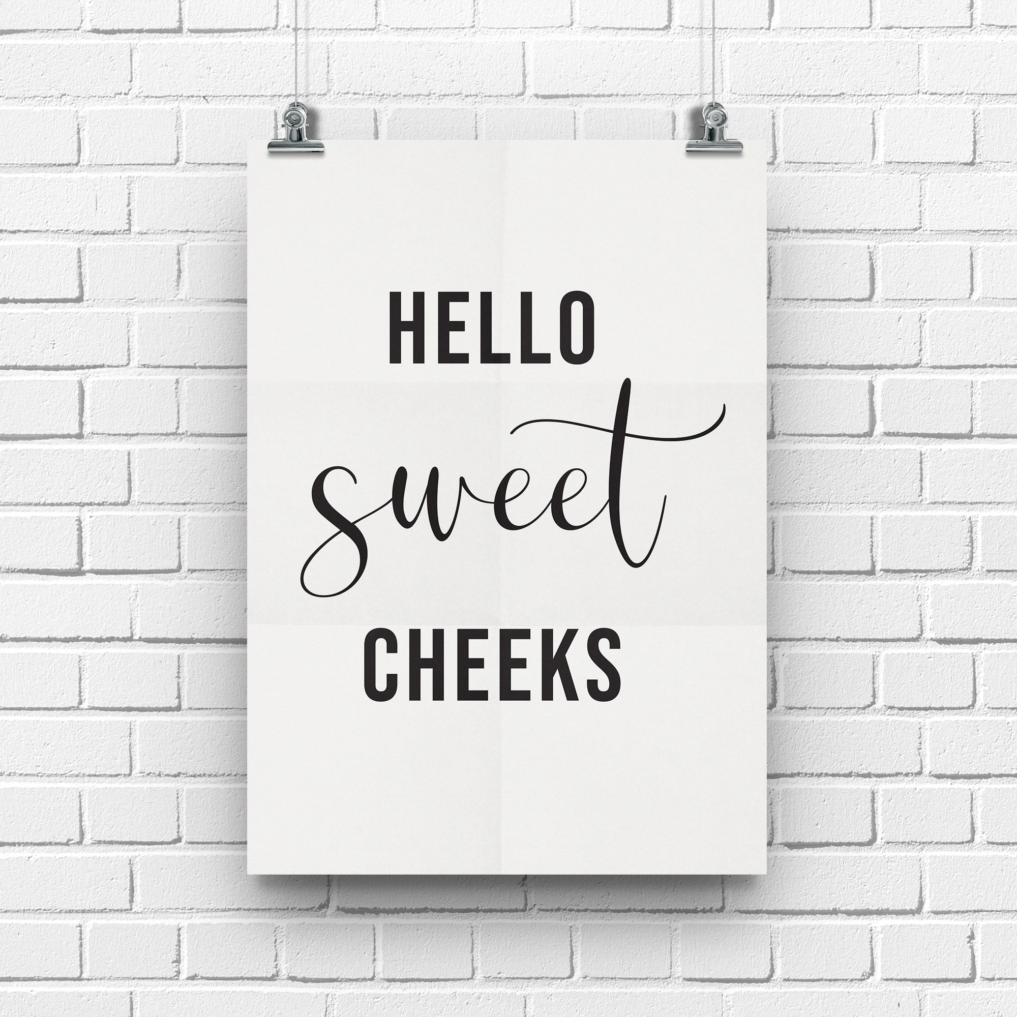 Hello Sweet Cheeks Wall Art Nursery Decor Bathroom Quote Etsy
