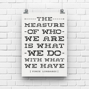Vince Lombardi Quote, Man Cave Sign, The Measure Of Who We Are *FREE SHIPPING*