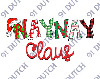 NayNay Claus, Christmas Graphic, Christmas Image, Holiday Graphic, Merry Christmas, Santa Hat Image, XMas Clip Art, Happy Holidays, SVG, PNG